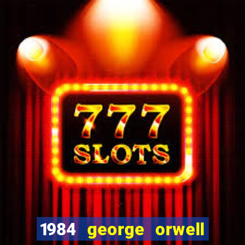 1984 george orwell pdf companhia das letras